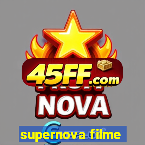 supernova filme